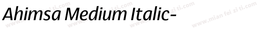 Ahimsa Medium Italic字体转换